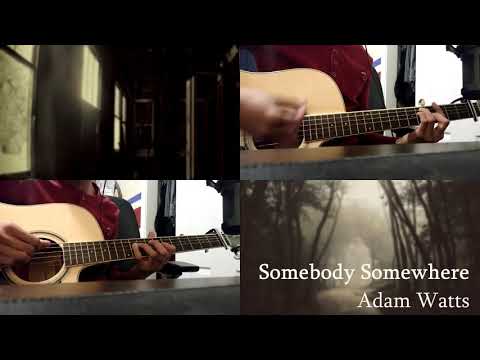 Somebody Somewhere - Adam Watts