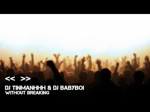 [15/15] DJ TinmanHhH & DJ Babyboi - Without Breaking