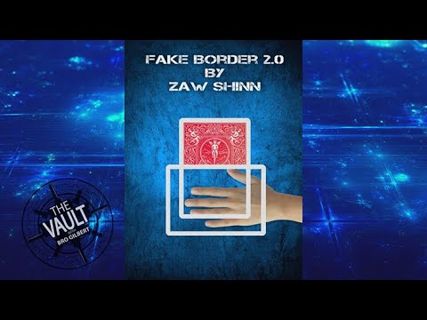 The Vault - Fake Border 2.0 By Zaw Shinn