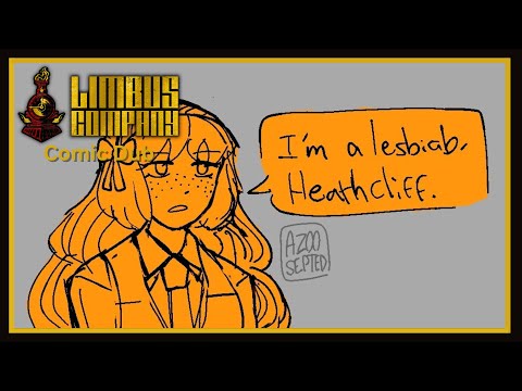 I'm a lesbiab, Heathcliff [Limbus Company Comic Dub]