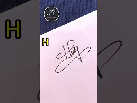 Simple H letter signature style #howtosign #calligraphyart