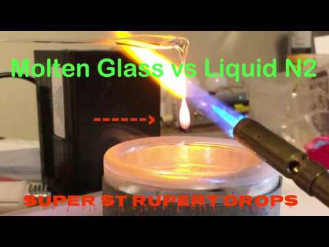 Super Glass from Molten Glass & Liq Nitrogen