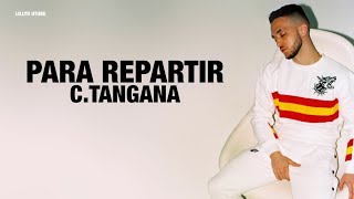 C.Tangana, Alizz - Para Repartir (Letra)