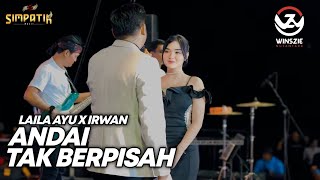 Download lagu ANDAI TAK BERPISAH - LAILA AYU FT IRWAN - LIVE SIMPATIK MUSIC SUNGAI PAYANG KALIMANTAN TIMUR mp3