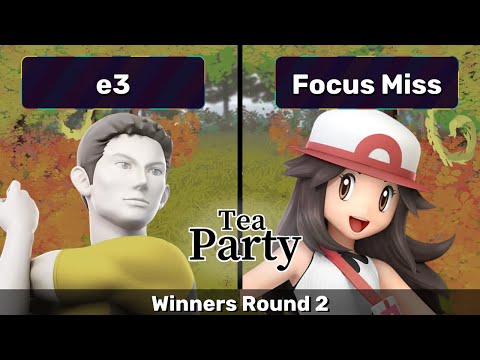 Tea Party #1 - Pools - Winners Round 2 - e3 vs Focus Miss