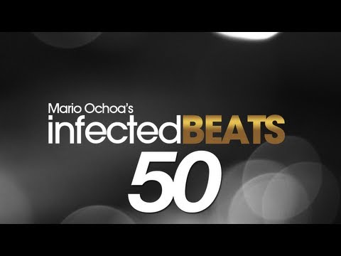 IBP050 - Mario Ochoa's Infected Beats Episode 50