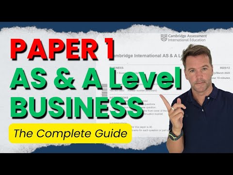 AS Business Paper 1 Complete Guide Cambridge International Business (9609 CAIE)