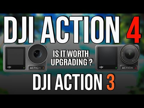 DJI ACTION 4 Is It Worth Upgrading From The DJI ACTION 3 ?