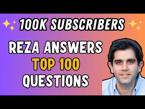 Reza Answers Top 100 Questions Reza Answers Top 100 Questions