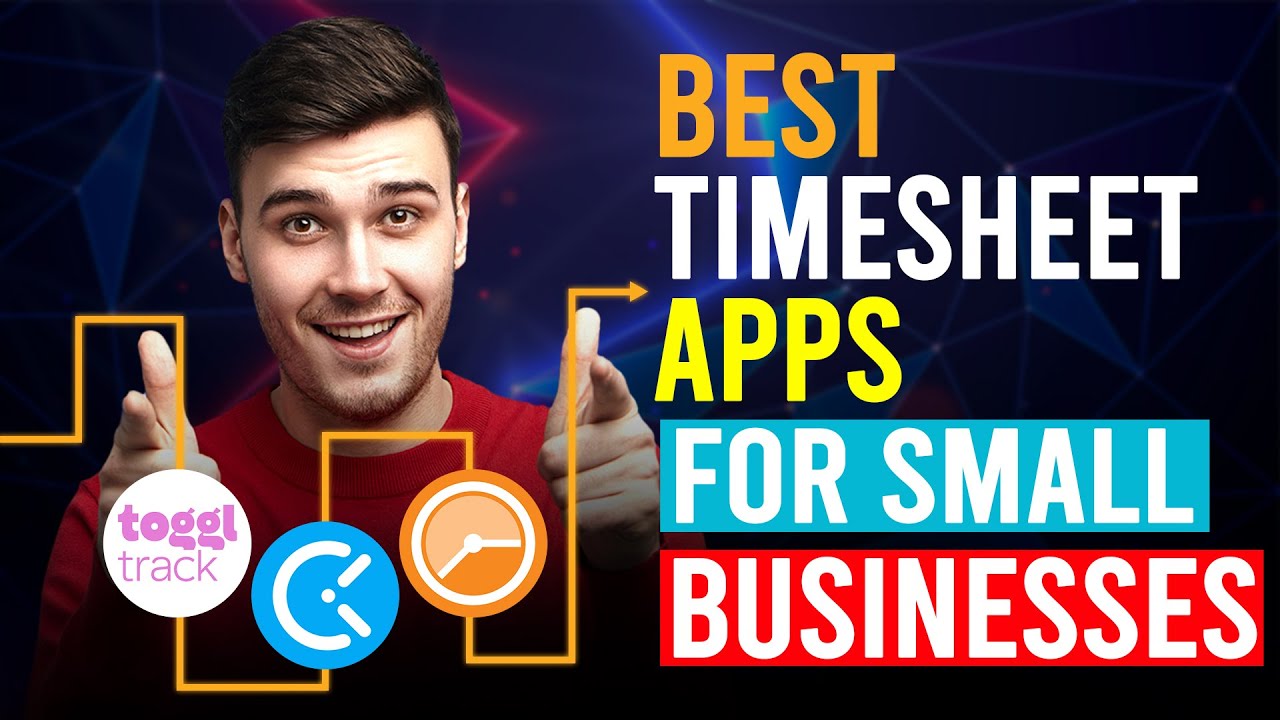 Best Timesheet App For Small Business (Toggl Track vs Clockify vs Timesheet)