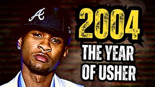 How Usher Took Over 2004
