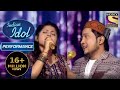 Pawandeep और Arunita ने दिया रोंगटे खड़े कर देने व