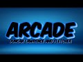 Arcade - Duncan Laurence (Lyrics) ft.Fletcher