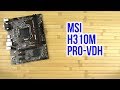 MSI H310M PRO-VDH - видео