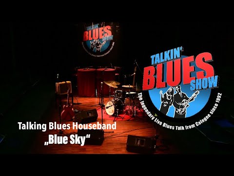 Talkin´ Blues Houseband - Mickey Neher - Blue Sky