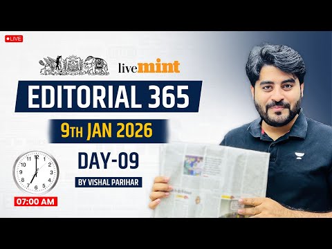 Editorial 365  | 09 Jan 2026 | Live Mint & The Hindu Editorial Analysis | Editorial by Vishal Sir