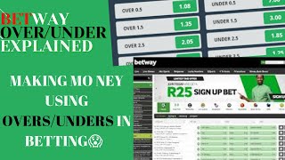 Betway Over/ Under Betting Explained✔⚽: How To Win Money On Sports Betway using overs and under💰😱💸