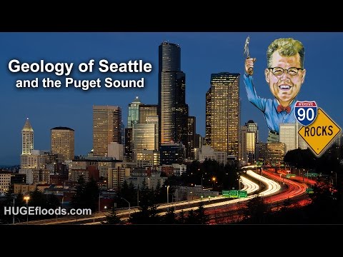 Geology of Seattle and the Puget Sound