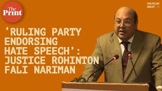 Ruling party not only silent but also endorsing hate speech: Justice Rohinton Fali Nariman
