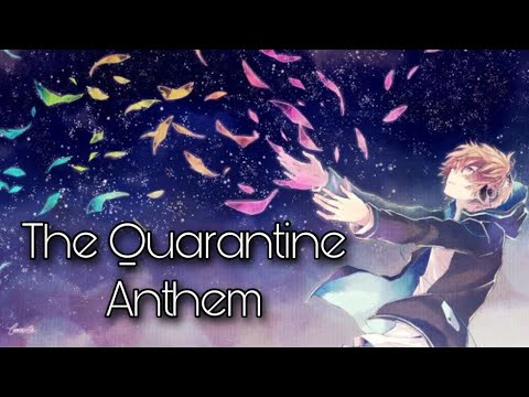 「Nightcore」The Quarantine Anthem  ( Lyrics )