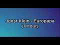 Joost Klein - Europapa (1 Hour)