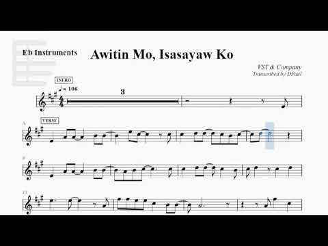 Awitin Mo, Isasayaw Ko by VST & Company | Music Sheet for Eb Instruments