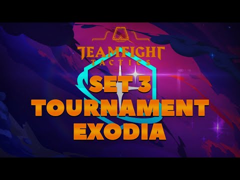 Set 3 EXODIA Comp in the TFT Galaxies Showcase Tournament
