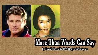More Than Words Can Say - David Hasselhoff &amp; Regine Velasquez (with Lyrics)
