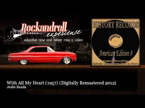 Jodie Sands - With All My Heart (1957) - Digitally Remastered 2012 - Rock N Roll Experience