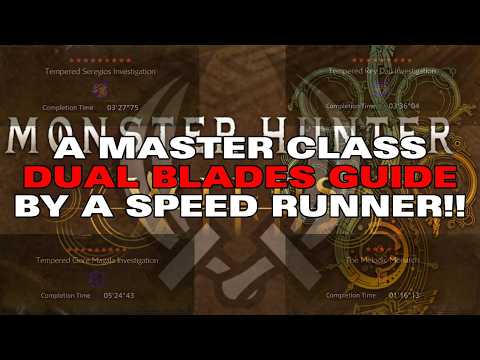 MH WILDS - A Master Class Dual Blades Guide by a Speed Runner!! #mhwilds