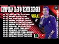 DJ CAMPURAN VIRAL TIK TOK BERGEK 2023 FULL BASS JEDAG JEDUG REMIX TERBARU