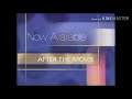 Now Available After The Movie