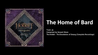 26 - The Home of Bard (Extended) (The Hobbit: the Desolation of Smaug -  the Complete Recordings)