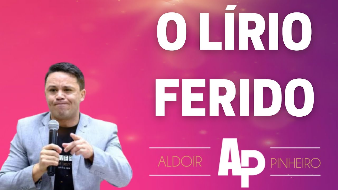 Cantares de Salomão 2 O Lírio ferido e a Macieira Aldoir Pinheiro Pregação impactante 2021