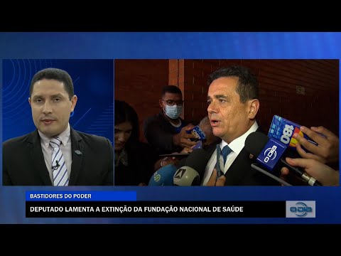 Deputado lamenta a extinção da Fundação Nacional de Saúde 06 01 2023