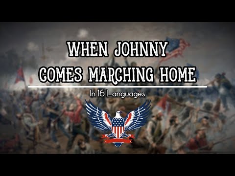 When Johnny Comes Marching Home | In 16 Languages