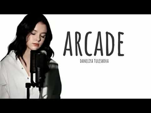 Duncan Laurence - Arcade (cover by daneliya tuleshova)lyrics