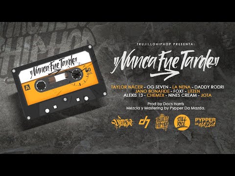 Nunca fue tarde - Trujillohiphop