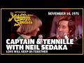 Love Will Keep Us Together - Captain & Tennille With Neil Sedaka | The Midnight Special