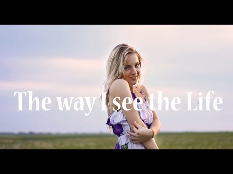 The way I see the life - Aurelija Kruminyte (Original Song)