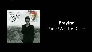 Panic! At The Disco - Praying (HQ)