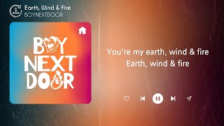 BOYNEXTDOOR (보이넥스트도어) - Earth, Wind & Fire (1 HOUR LOOP) Lyrics | 1시간 가사