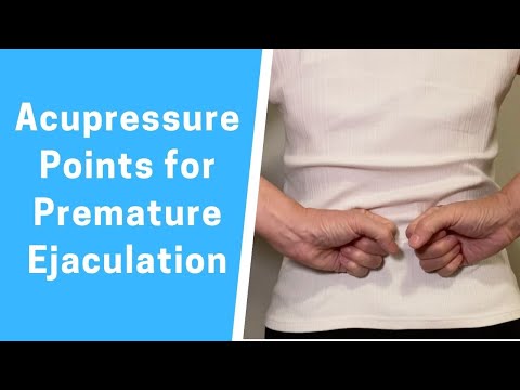 Acupressure Points for Premature Ejaculation