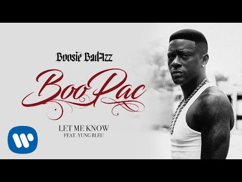Boosie Badazz - Let Me Know (Official Audio)