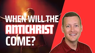 The Antichrist's Arrival: Unveiling the Timeframe