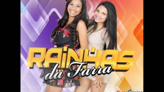 Download lagu RAINHAS DA FARRA VOÇE SE TRANSFORMOU mp3