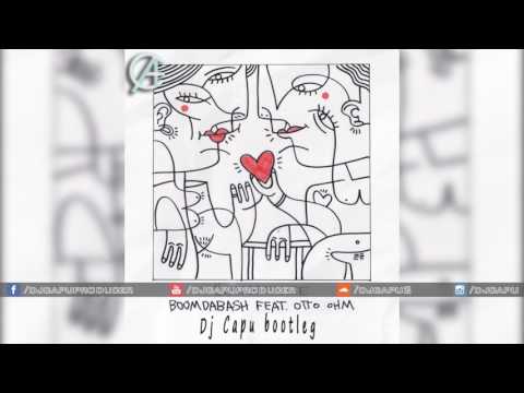 BOOMDABASH feat OTTO OHM - L'IMPORTANTE (Dj Capu Bootleg Remix)