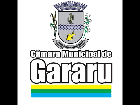 38ª SESSÃO ORDINÁRIA DA CAMARA MUNICIPAL DE GARARU-SE.