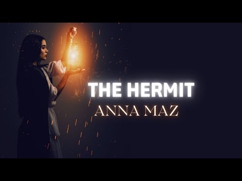 Anna Maz - The Hermit (Official Video)