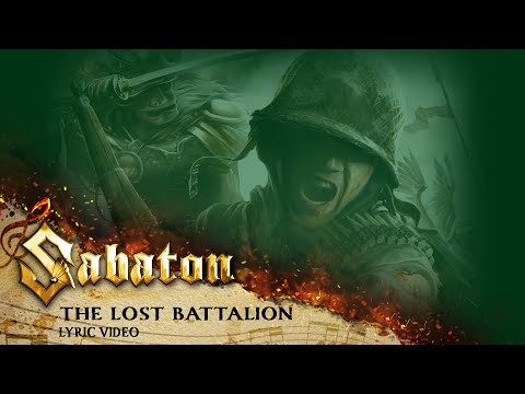 The Lost Battalion - Sabaton